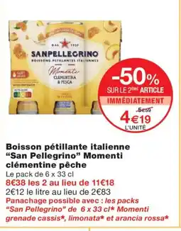 Monoprix SAN PELLEGRINO Boisson pétillante italienne Momenti clémentine pêche offre