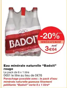 Monoprix BADOIT Eau minérale naturelle rouge offre