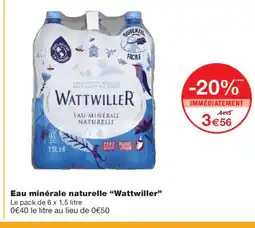 Monoprix WATTWILLER Eau minérale naturelle offre