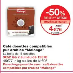 Monoprix MALONGO Café dosettes compatibles pur arabica offre