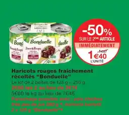 Monoprix BONDUELLE Haricots rouges fraîchement récoltés offre