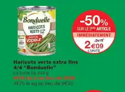 Monoprix BONDUELLE Haricots verts extra fins 4/4 offre