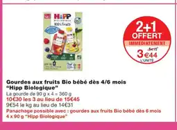 Monoprix HIPP BIOLOGIQUE Gourdes aux fruits Bio bébé dès 4/6 mois offre