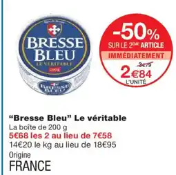 Monoprix BRESSE BLEU Le véritable offre