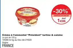 Monoprix PRÉSIDENT Crème à l'emmental tartine & cuisine offre