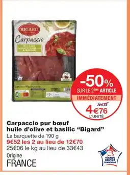 Monoprix BIGARD Carpaccio pur bœuf huile d'olive et basilic offre