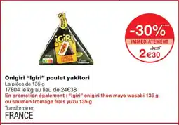 Monoprix IGIRI Onigiri poulet yakitori offre