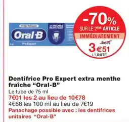 Monoprix ORAL-B Dentifrice Pro Expert extra menthe fraîche offre