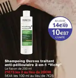 Monoprix VICHY Shampoing Dercos traitant anti-pélliculaire 2-en-1 offre