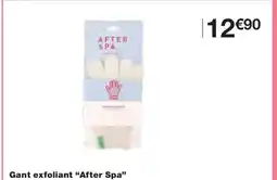 Monoprix AFTER SPA Gant exfoliant offre