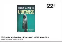 Monoprix Freida McFadden L'intruse - Éditions City offre