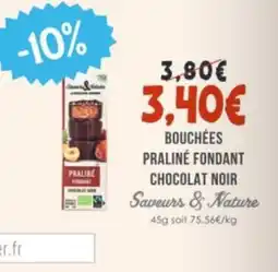 Naturalia SAVEURS & NATURE Bouchées praliné fondant chocolat noir offre