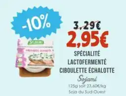 Naturalia SOJAMI Spécialité lactofermenté ciboulette échalotte offre