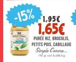 Naturalia SIMPLE COMME Purée riz, brocolis, petits pois, cabillaud offre
