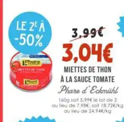 Naturalia PHARE D'ECKMÜHL Miettes de thon a la sauce tomate offre