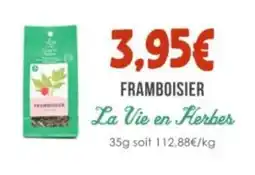 Naturalia LA VIE EN HERBES Framboisier offre