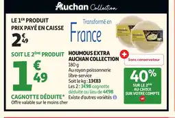 Auchan Direct AUCHAN COLLECTION Houmous extra offre
