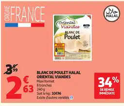 Auchan Direct ORIENTAL VIANDES Blanc de poulet halal offre