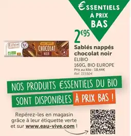 L'Eau Vive Sablés nappés chocolat noir offre