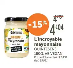 L'Eau Vive L'Incroyable mayonnaise QUINTESENS offre