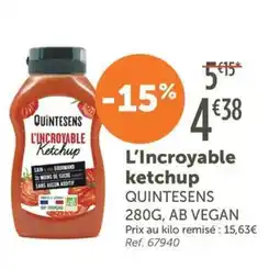 L'Eau Vive L'Incroyable ketchup QUINTESENS offre