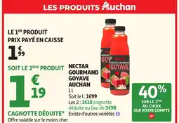 Auchan Direct AUCHAN Nectar gourmand goyave offre