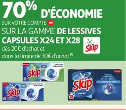 Auchan Direct SKIP Sur la gamme de lessives capsules x24 et x28 offre