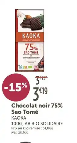 L'Eau Vive Chocolat noir 75% Sao Tomé KAOKA offre