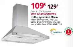 Mr Bricolage Hotte pyramide offre