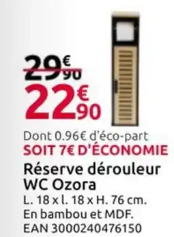 Mr Bricolage Réserve dérouleur WC Ozora offre