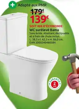 Mr Bricolage WC surélevé Bama offre