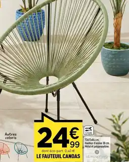 Centrakor Le fauteuil canoas offre