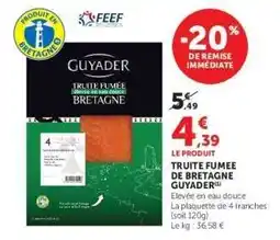 Hyper U Truite Fumée de Bretagne 'Guyader' offre
