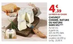 Hyper U CHEVROT CENDRÉ, NATURE OU NATURE SANS SEL offre