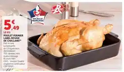 Hyper U POULET FERMIER LABEL ROUGE DE CHALLANS offre