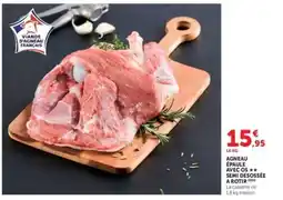 Hyper U AGNEAU ÉPAULE AVEC OS *** SEMI DÉSOSSÉE À RÔTIR offre