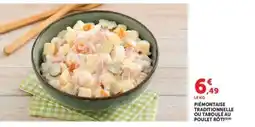 Hyper U PIEMONTAISE TRADITIONNELLE OU TABOULE AU POULET RÔTI offre