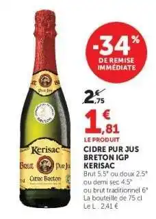 Hyper U CIDRE PUR JUS BRETON IGP KERISAC offre