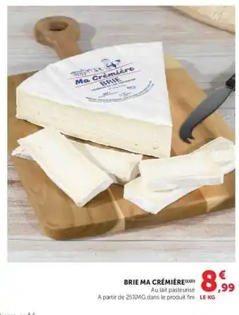 Hyper U BRIE MA CRÉMIÈRE offre