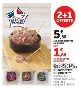 Hyper U Saucisson sec tranché nature ou noisettes ou comté offre