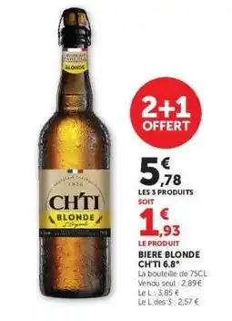 Hyper U BIERE BLONDE CH'TI 6.8° offre