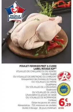 Hyper U Poulet Fermier Prêt à Cuire Label Rouge IGP offre