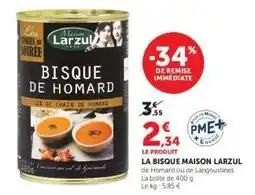 Hyper U LA BISQUE MAISON LARZUL offre