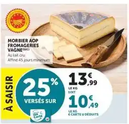 Hyper U Morbier AOP Fromageries Vagne offre