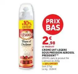 Hyper U CREME UHT LEGERE SOUS PRESSION AEROSOL PRESIDENT offre