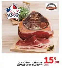 Hyper U Jambon sec supérieur désossé du Périgord offre