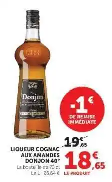 Super U Liqueur Cognac aux Amandes Donjon 40° offre