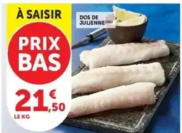 Hyper U DOS DE JULIENNE offre