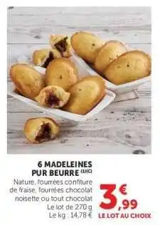 Hyper U 6 Madeleines Pur Beurre offre