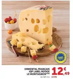 Hyper U Emmental Français IGP Label Rouge Le Montagnon offre